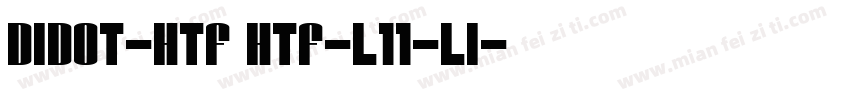 Didot-HTF HTF-L11-Li字体转换